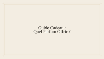 Bannière Fragranz : guide cadeau, quel parfum offrir homme ou femme